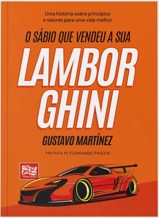 Capa do livro O Sábio Que Vendeu a Sua Lamborghini